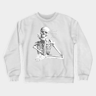 Cool Story Bro Skeleton Crewneck Sweatshirt